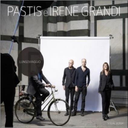 Lungoviaggio - CD Audio + DVD di Irene Grandi,Pastis