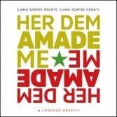 Her Dem Amade Me. A Lorenzo Orsetti - CD Audio