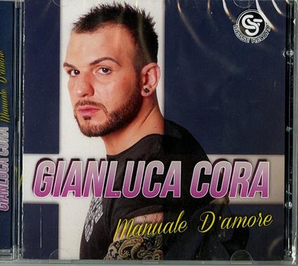 Manuale D'amore - CD Audio di Gianluca Cora