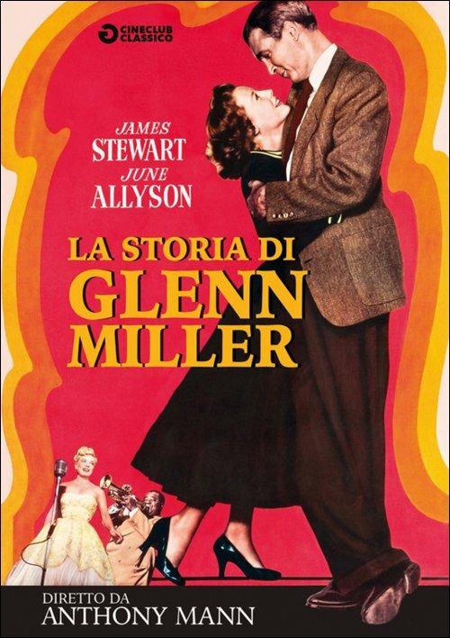 La storia di Glenn Miller di Anthony Mann - DVD