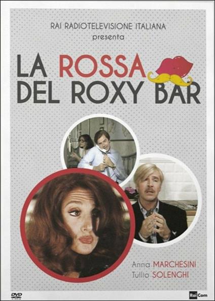 La rossa del Roxy Bar di Tullio Solenghi,Anna Marchesini - DVD