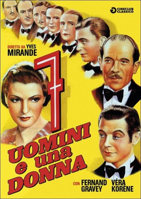 Sette uomini e una donna di Yves Mirande - DVD