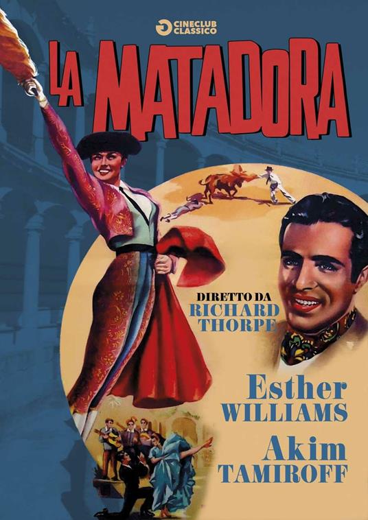La Matadora (DVD) di Richard Thorpe - DVD