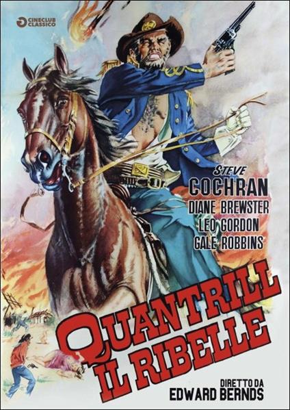 Quantrill, il ribelle di Edward L. Bernds - DVD