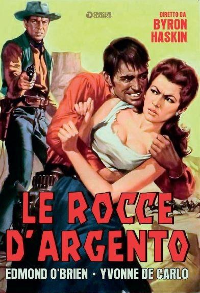 Le rocce d'argento (DVD) di Byron Haskin - DVD