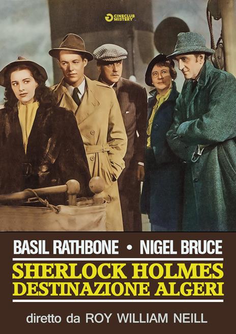 Sherlock Holmes. Destinazione Algeri (DVD) di Roy William Neill - DVD
