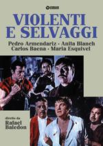 Violenti e selvaggi (DVD)