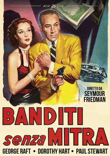 Banditi senza mitra (DVD) di Seymour M. Friedman - DVD