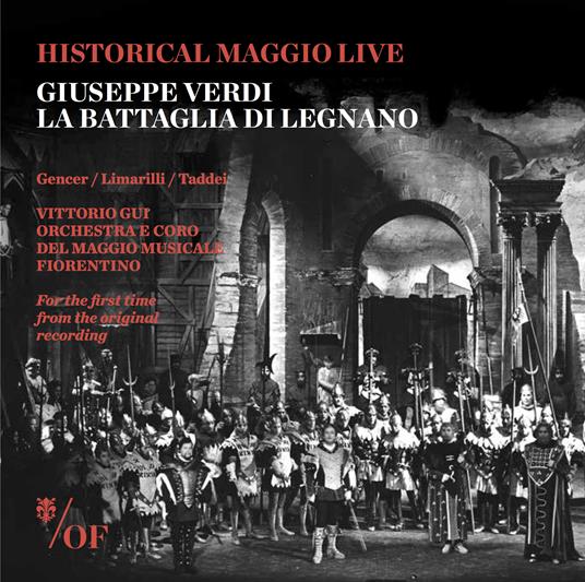 La battaglia di Legnano - CD Audio di Giuseppe Verdi,Leyla Gencer,Giuseppe Taddei,Orchestra del Maggio Musicale Fiorentino,Vittorio Gui