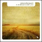 Le vie del pane e del fuoco - CD Audio di Ettore Fioravanti