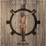 Let There Be Lie - CD Audio di Escalator