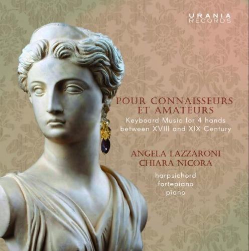 Pour connaisseurs et amateurs. Musica per tastiera a quattro mani - CD Audio di Chiara Nicora,Angela Lazzaroni