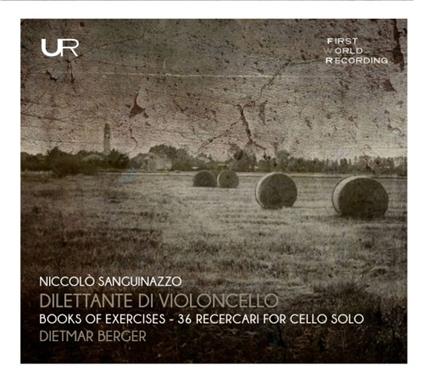 Book of Excercices. 36 Ricercari per violoncello solo - CD Audio di Niccolò Sanguinazzo