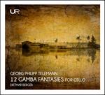12 Gamba Fantasies for Cello Solo