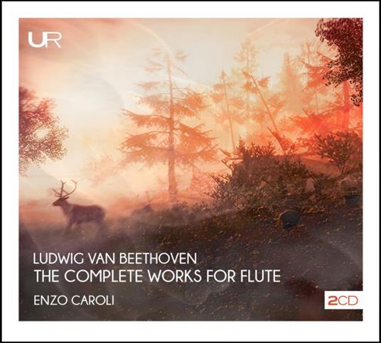 The Complete Works for Flute - CD Audio di Ludwig van Beethoven