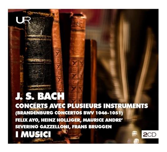 Concerts avec plusieurs instruments - CD Audio di Johann Sebastian Bach,Musici