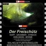 Il franco cacciatore (Der Freischütz) - CD Audio di Carl Maria Von Weber,Wilhelm Furtwängler,Wiener Philharmoniker,Hans Hopf,Elisabeth Grümmer