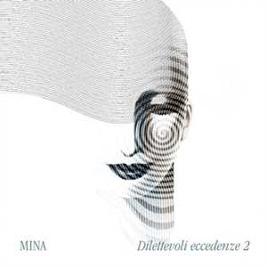 Vinile Dilettevoli Eccedenze Vol.2 Mina