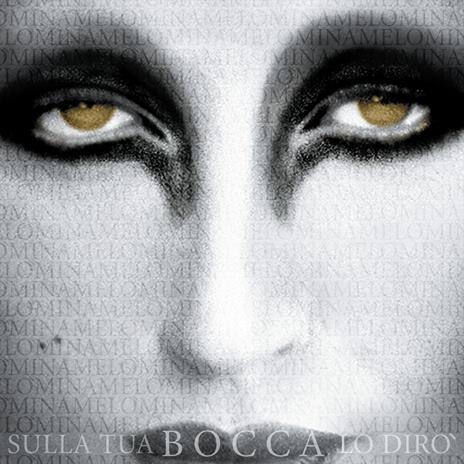 Sulla tua bocca lo dirò (Remastered 2024) - CD Audio di Mina
