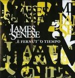 È fernuto 'o tiempo - CD Audio di James Senese