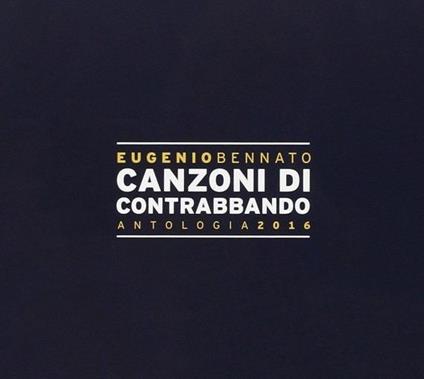Canzoni di Contrabbando (Digipack) - CD Audio di Eugenio Bennato