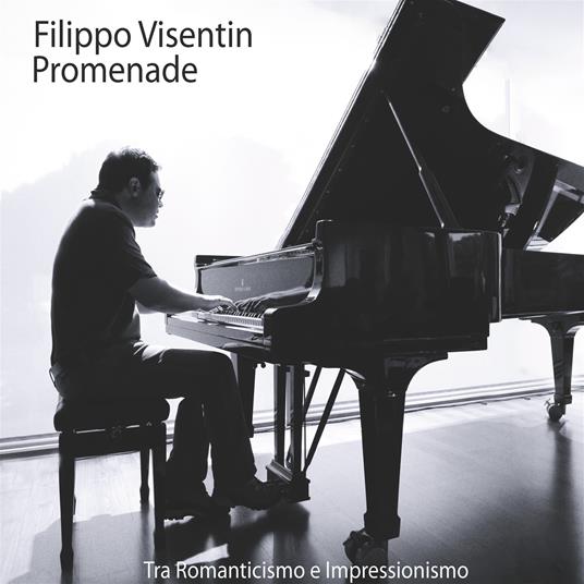Promenade - CD Audio di Filippo Visentin
