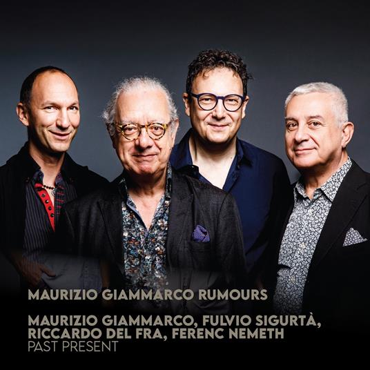 Past Present - CD Audio di Maurizio Giammarco