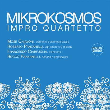 Mikrokosmos Impro Quartetto - CD Audio di Mosè Chiavoni
