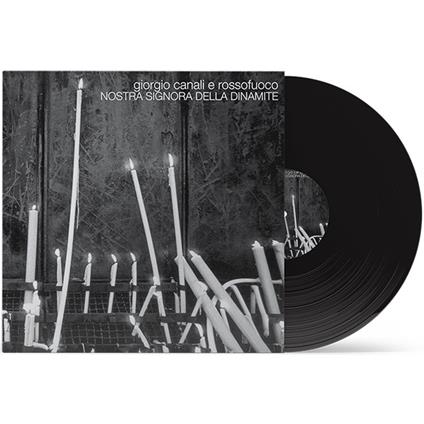 Nostra signora della dinamite (180 gr. Limited & Numbered Edition) - Vinile LP di Giorgio Canali & Rossofuoco