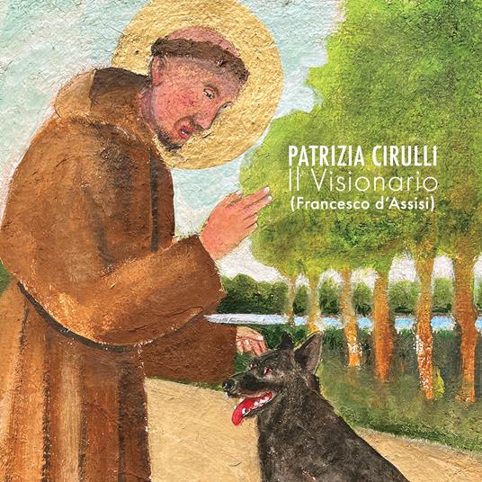 Il Visionario - CD Audio di Patrizia Cirulli