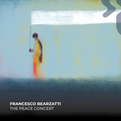 The Peace Concert - CD Audio di Francesco Bearzatti
