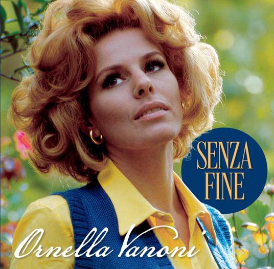 Senza fine - Vinile LP di Ornella Vanoni
