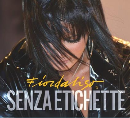 Senza etichette - CD Audio di Fiordaliso