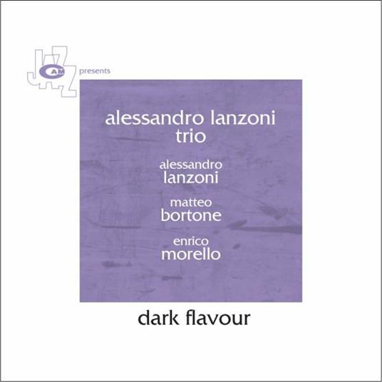 Dark Flavour - CD Audio di Alessandro Lanzoni