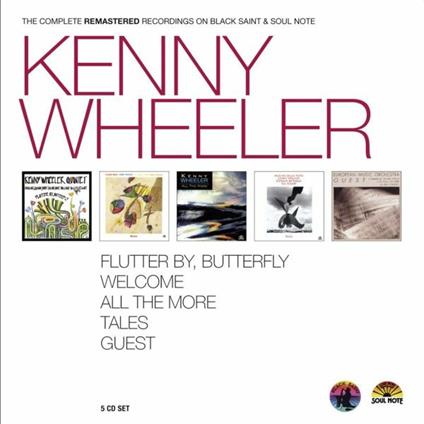 The Complete Remastered - CD Audio di Kenny Wheeler