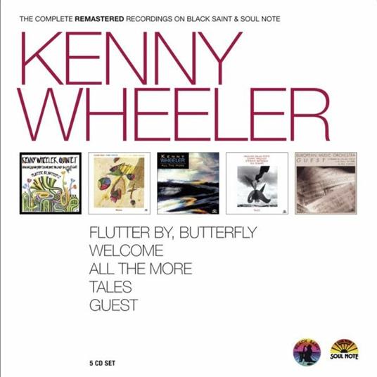 The Complete Remastered - CD Audio di Kenny Wheeler