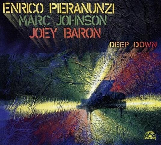 Deep Down - CD Audio di Enrico Pieranunzi,Marc Johnson,Joey Baron
