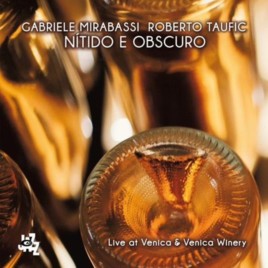 Nitido e obscuro Live - CD Audio di Gabriele Mirabassi,Roberto Taufic