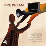 Pipe Dream