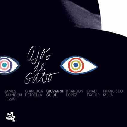 Ojos de gato - CD Audio di Giovanni Guidi