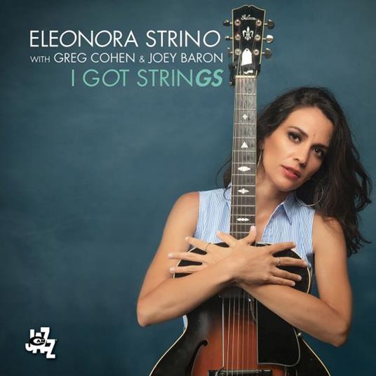 I Got Strings - CD Audio di Eleonora Strino
