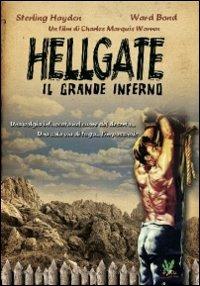 Hellgate, il grande Inferno di Charles Marquis Warren - DVD