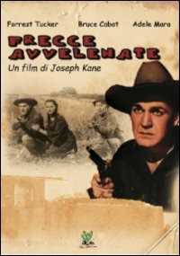 Film Frecce avvelenate Joseph Kane