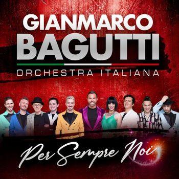 Per Sempre Noi - CD Audio di Orchestra Bagutti