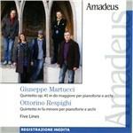 Quintetti con pianoforte - CD Audio di Ottorino Respighi,Giuseppe Martucci,Five Lines