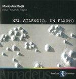 Nel silenzio... Un flauto - CD Audio di Fernando Sulpizi