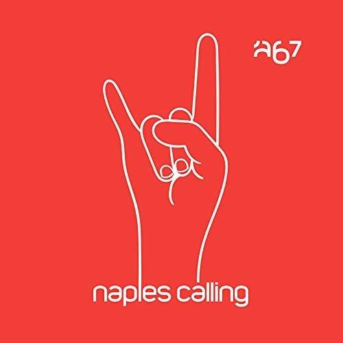 Naples Calling - CD Audio di A67
