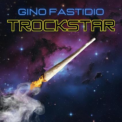 Trockstar - CD Audio di Gino Fastidio