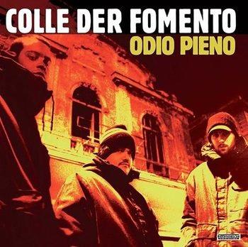 Odio Pieno - Ristampa In Digifile - CD Audio di Colle der Fomento
