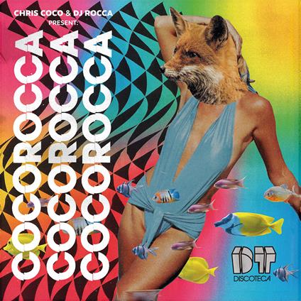 Cocorocca Discoteca - Vinile LP di Chris Coco,DJ Rocca
